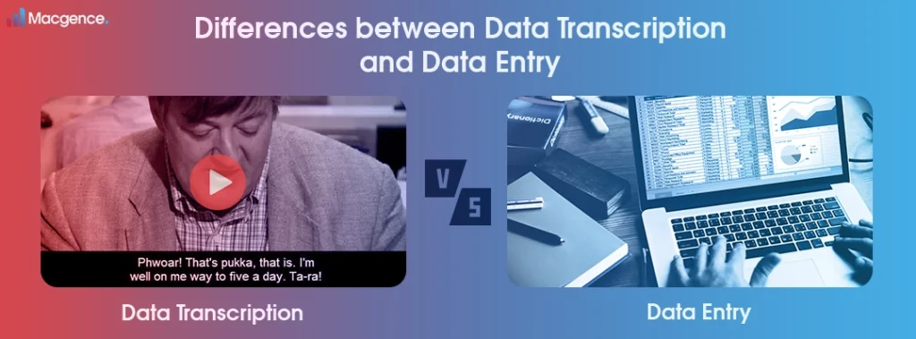Differences between Data Transcription and Data Entry