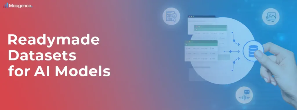 Readymade datasets for AI Models