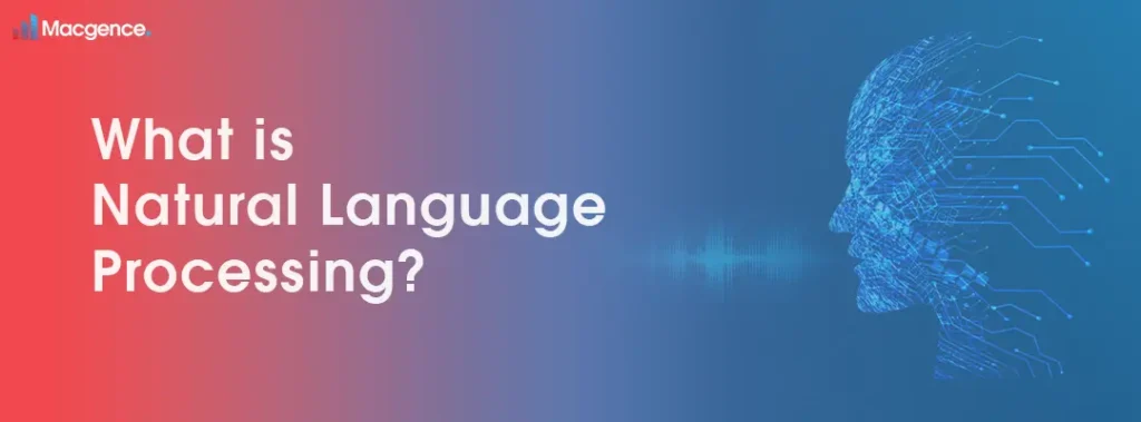 Qu'est-ce que le traitement automatique du langage naturel