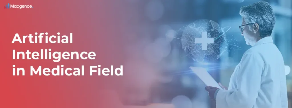 artificial intelligence in medical field