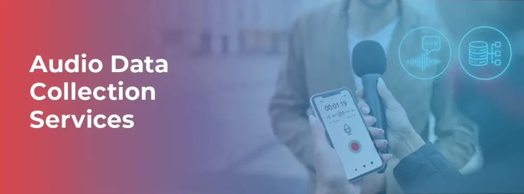 audio data collection services