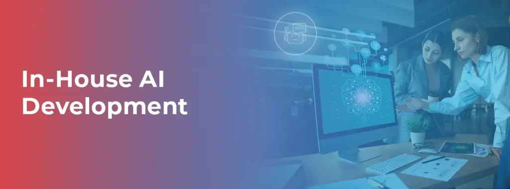 In-House AI Development