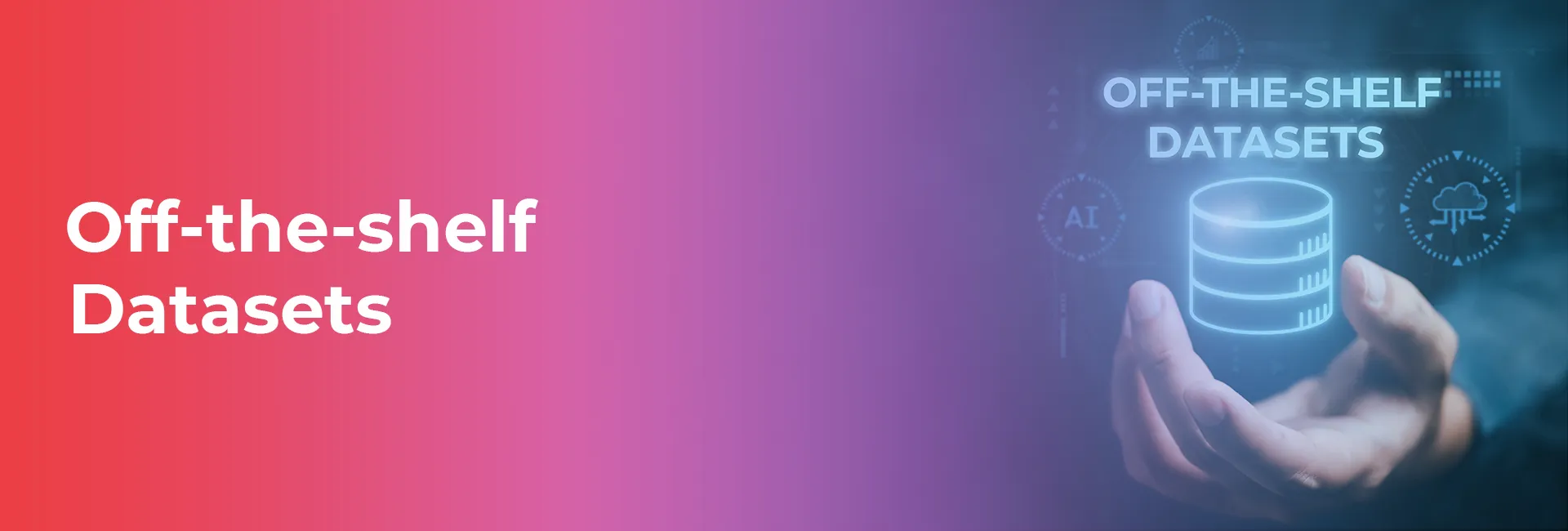 off-the-shelf datasets