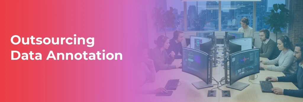 Outsourcing Data Annotation
